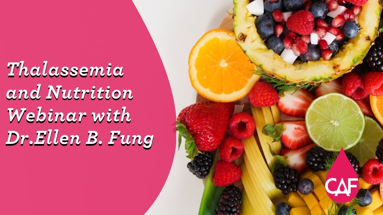 Thalassemia & Nutrition Webinar with Dr. Fung