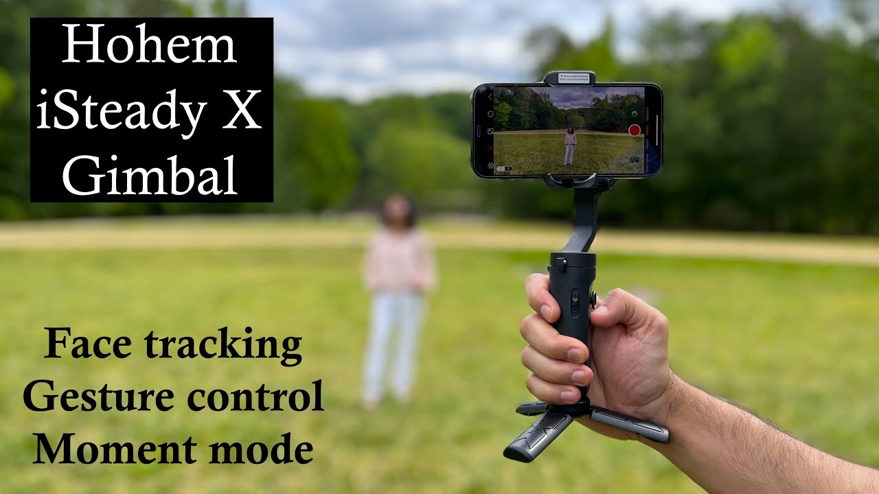 Hohem iSteady X Gimbal review | Lightest mobile gimbal for affordable price