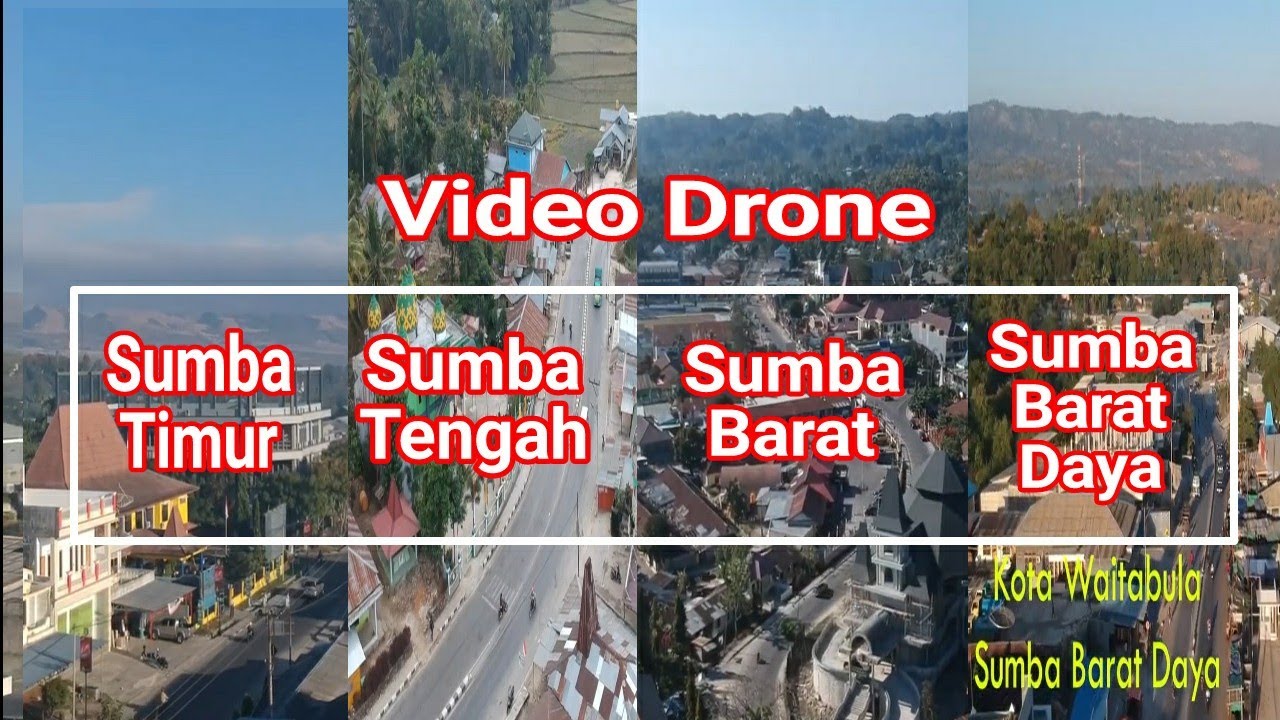 Video Drone SUMBA TIMUR || SUMBA TENGAH || SUMBA BARAT || SUMBA BARAT DAYA