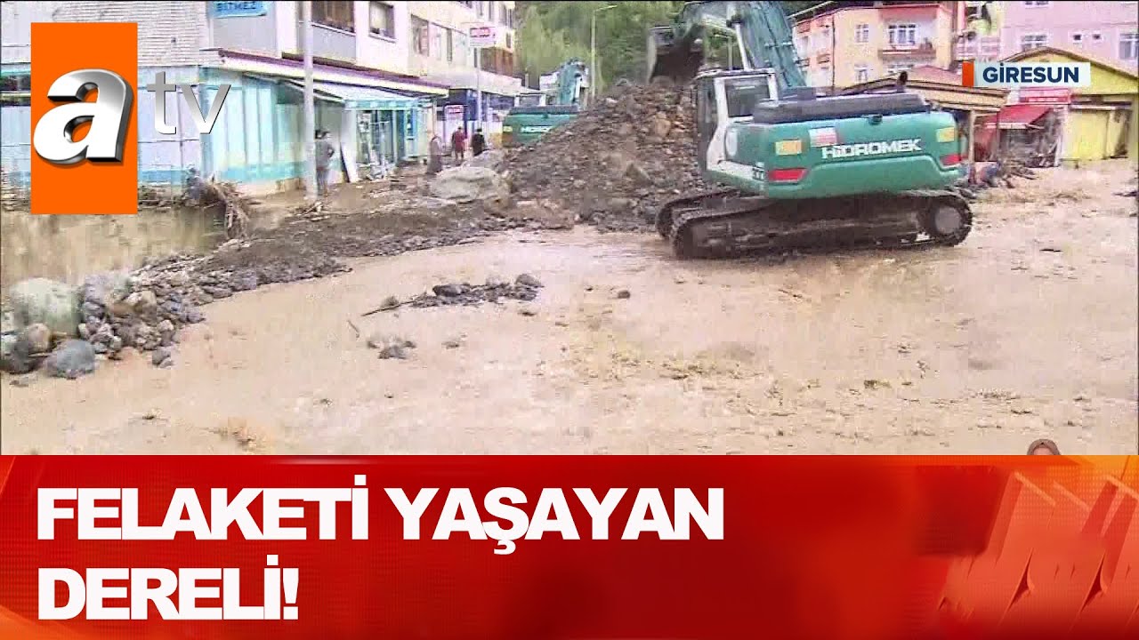 Felaketi yaşayan dereli! - Atv Haber 23 Ağustos 2020
