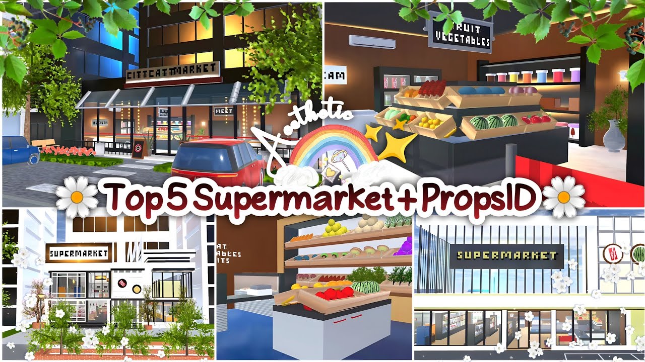 ✯Top 5 Supermarket + PropsID Aesthetic ✨🥀 : Sakura School Simulator