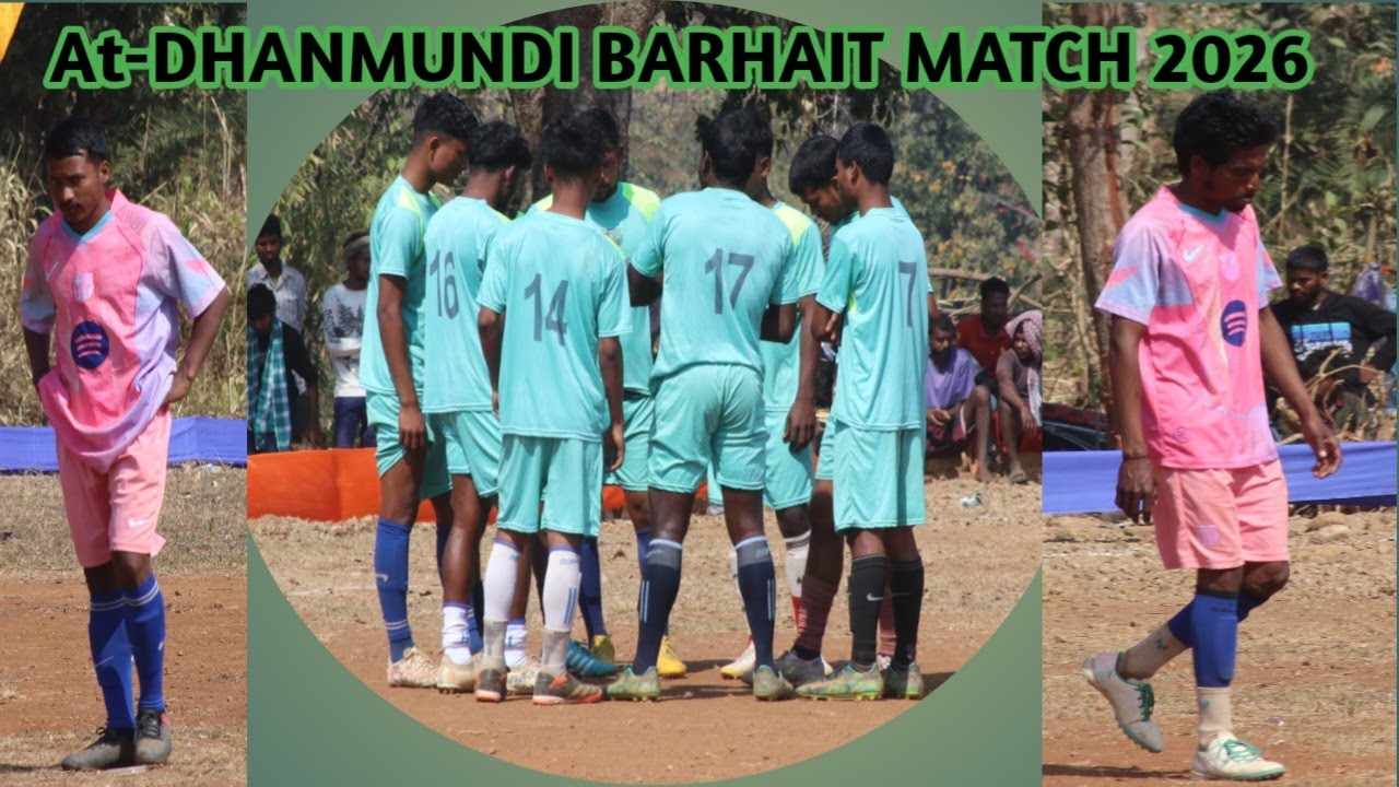 2nd First क्वार्टर // Fc Dharyapur VS Fc Jiyon Jharna Bathan// At- DHANMUNDI BARHAIT फुटबॉल 2026