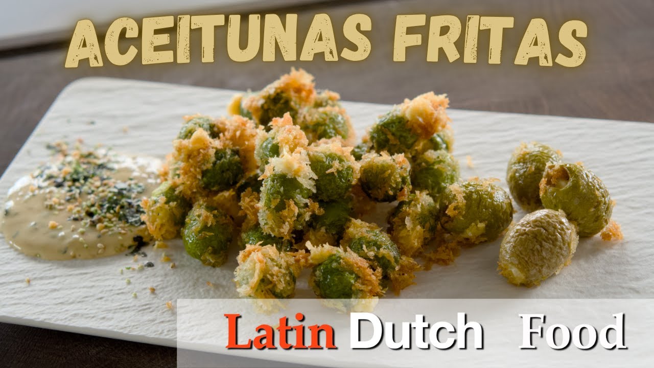 Aceitunas Fritas | Con Invitada Especial | Latin Dutch