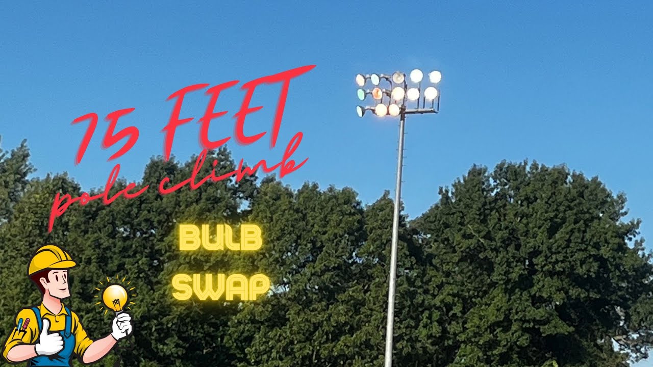75ft POLE CLIMB | changing stadium light bulbs at football field | 4K