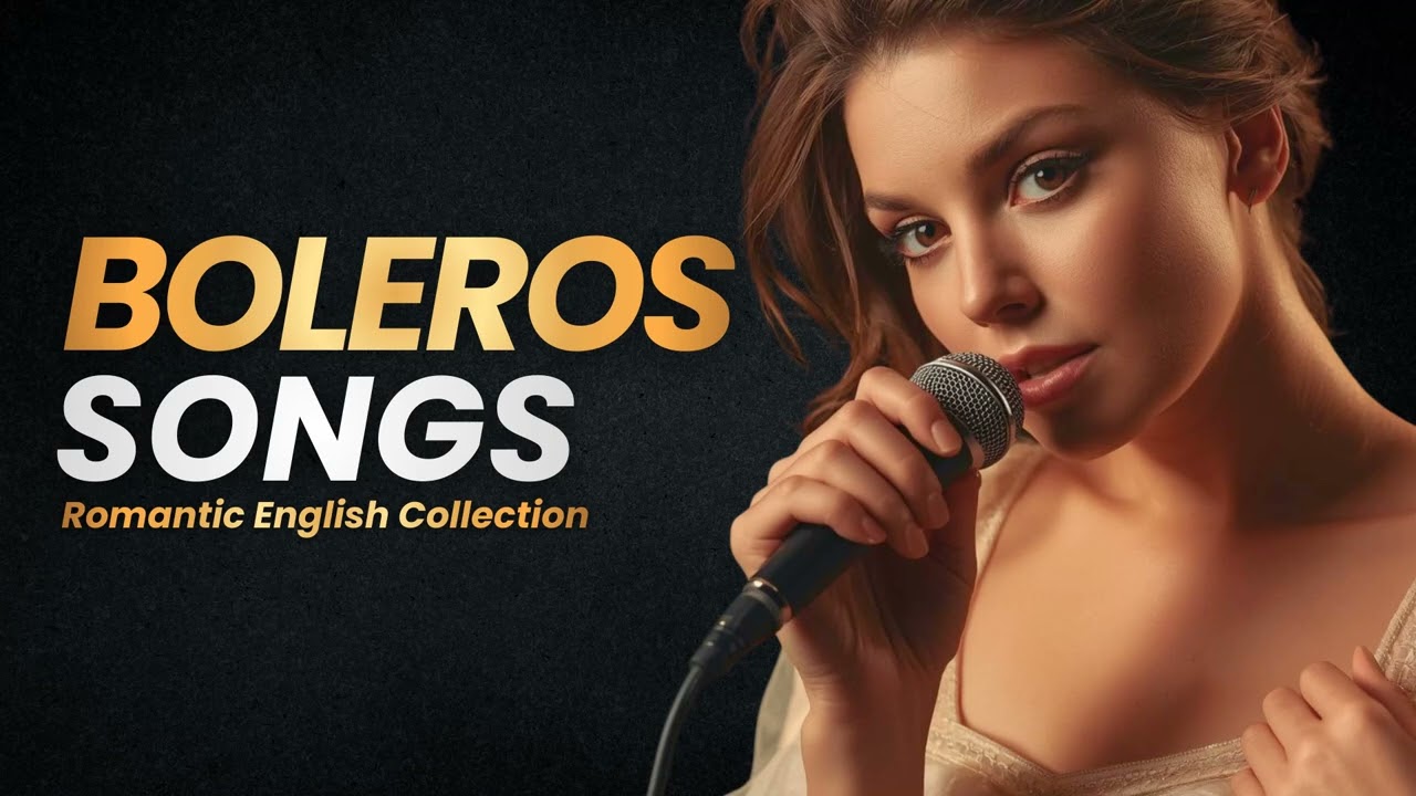 Slow Romantic Music | Boleros for Love