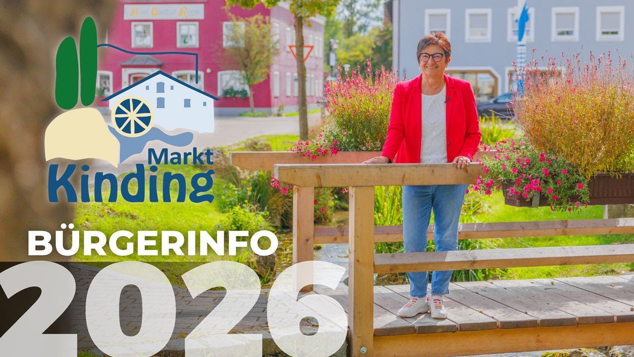 Bürgerinfo 2026 - Markt Kinding | Tour durch unsere Marktgemeinde mit Bürgermeisterin Rita Böhm