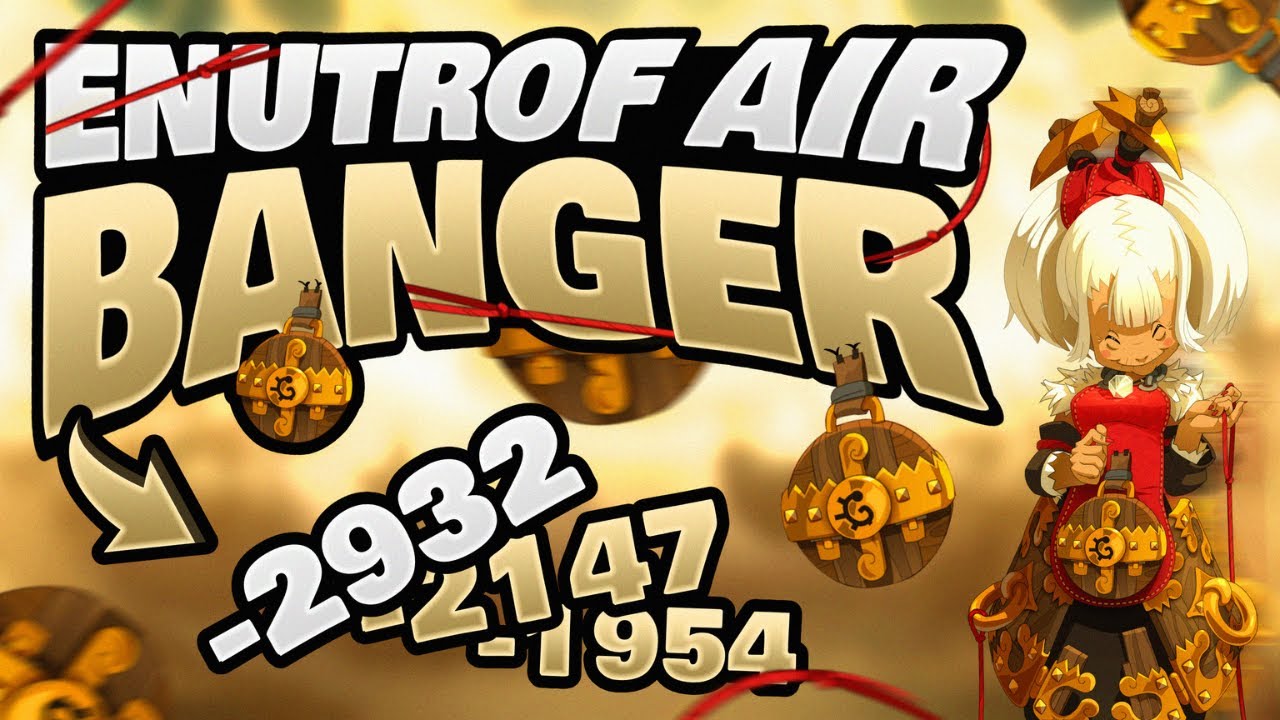 ENUTROF AIR BANGER en 1V1 sur DOFUS UNITY !