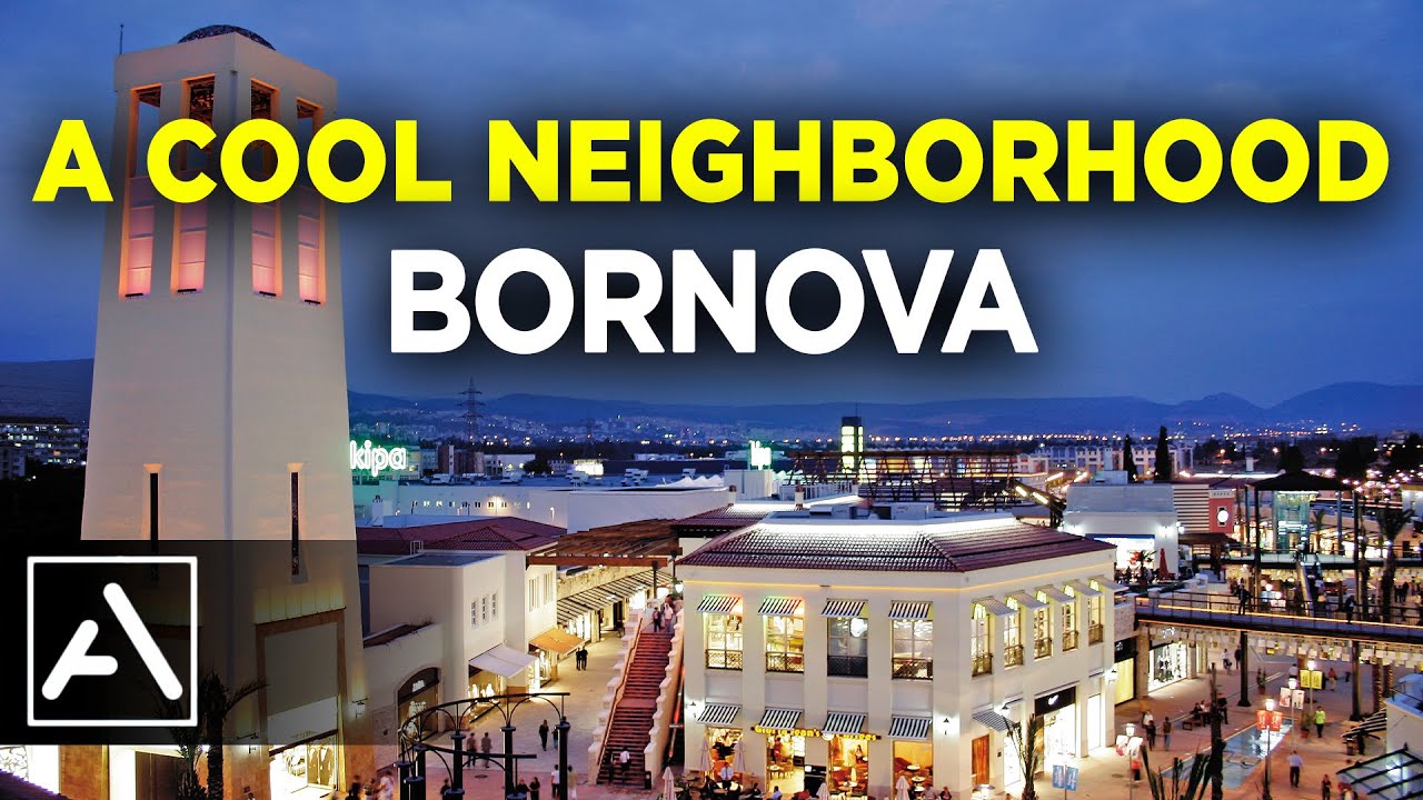 Cool Neighborhood in İzmir: Bornova