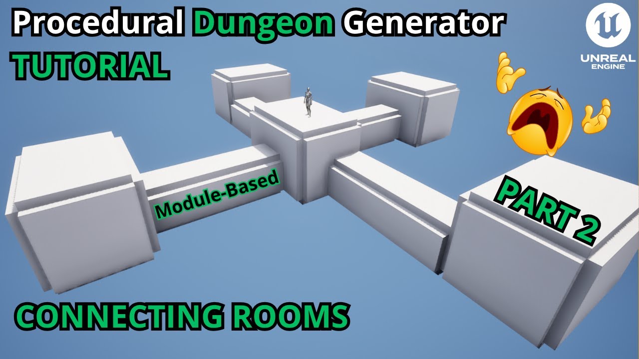 Create A Procedural Module-Based Dungeon Generator in UE5 - Part 2: Connecting Rooms