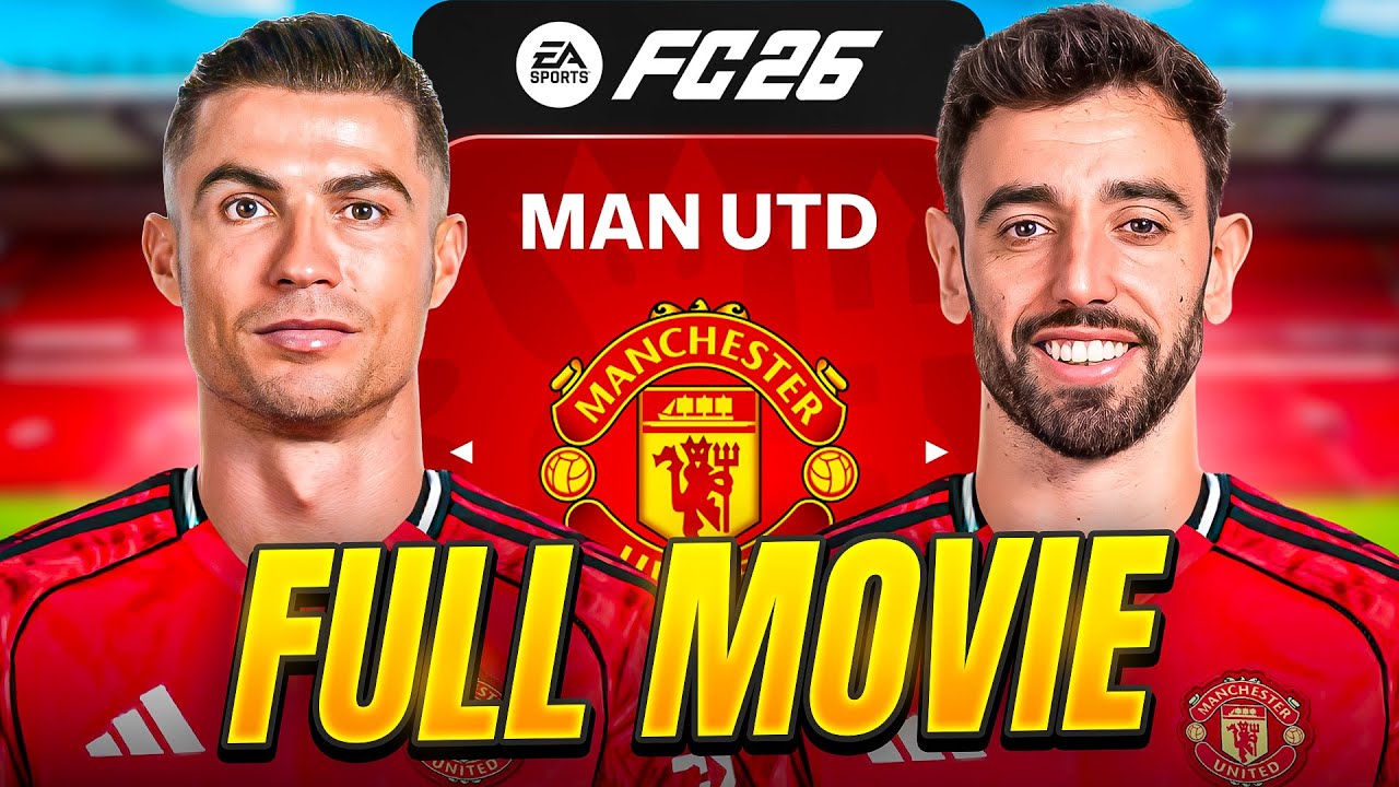 FC 26 Man Utd Career Mode - Full Movie