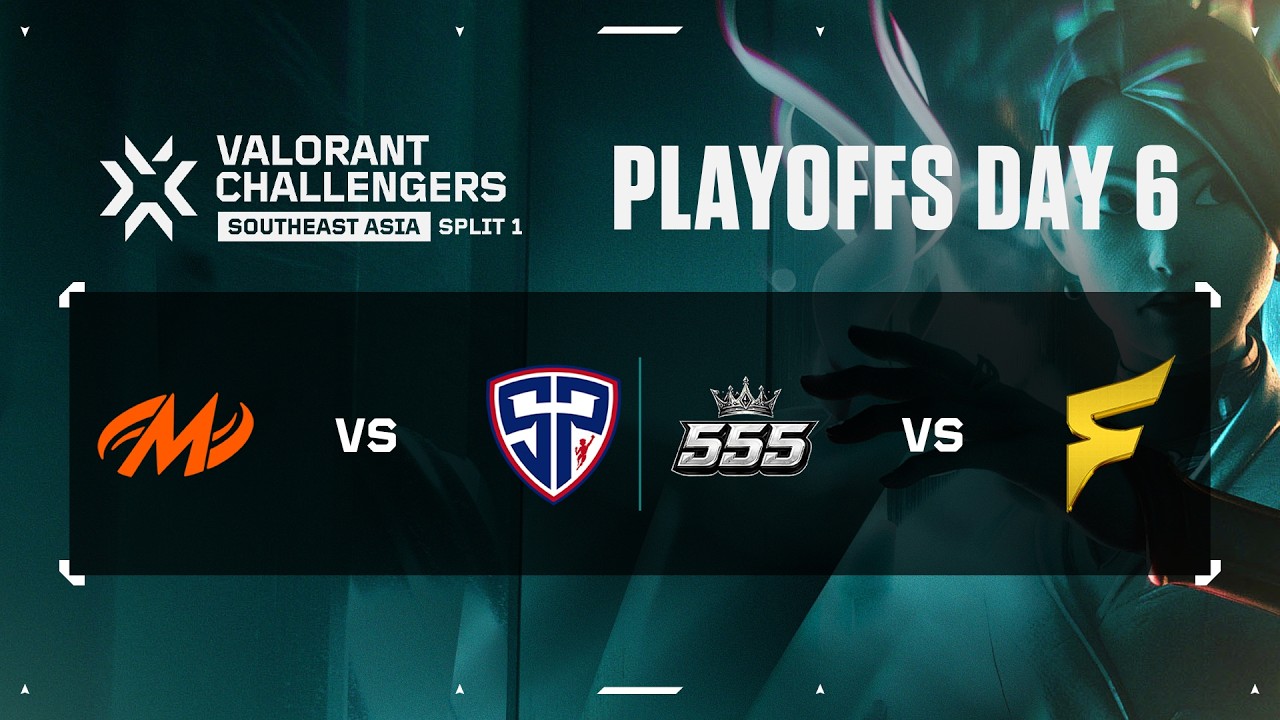 MTV vs. SP / 555 vs. FCY &mdash; VALORANT Challengers SEA 2026 Split 1 &mdash; Playoffs &mdash; Day 6