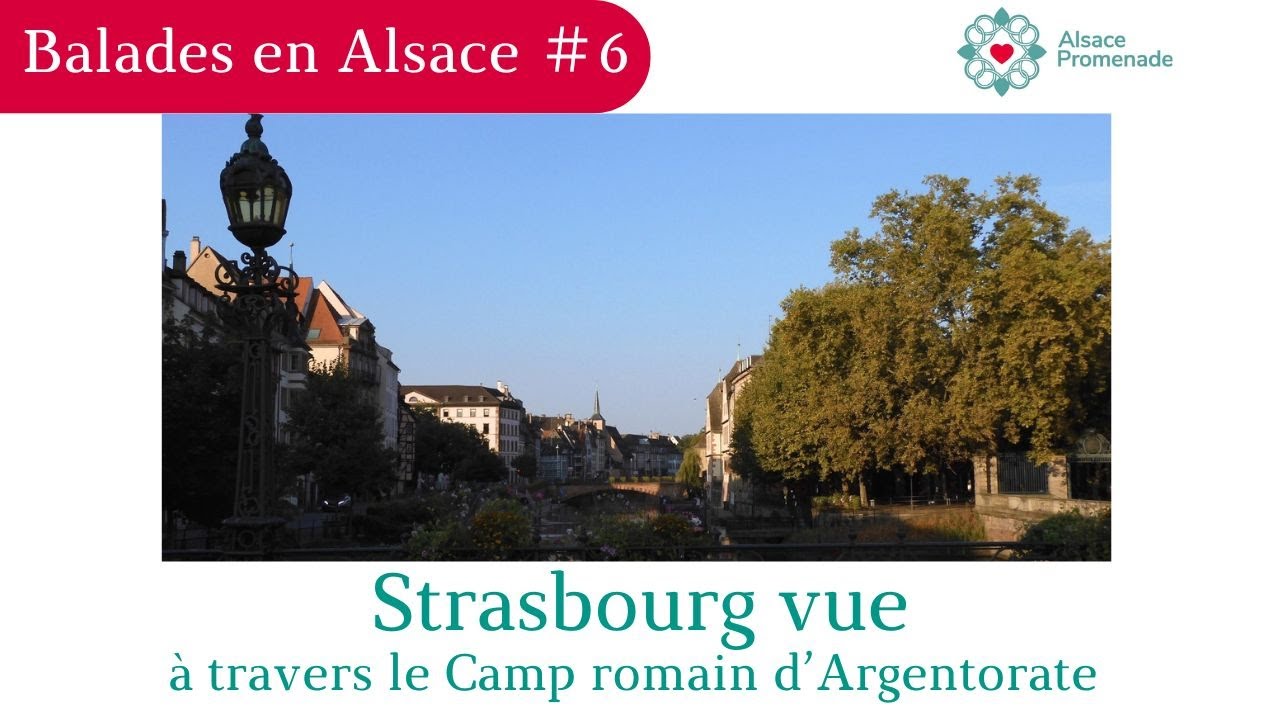 Strasbourg vue à travers le Camp romain d’Argentorate