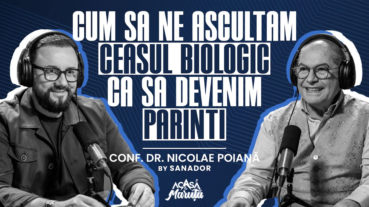 CONF. DR. NICOLAE POIANĂ. DACĂ VREI SĂ POȚI FACE COPII, AR FI BINE SĂ ASCULȚI ASTA  | PODCAST #127