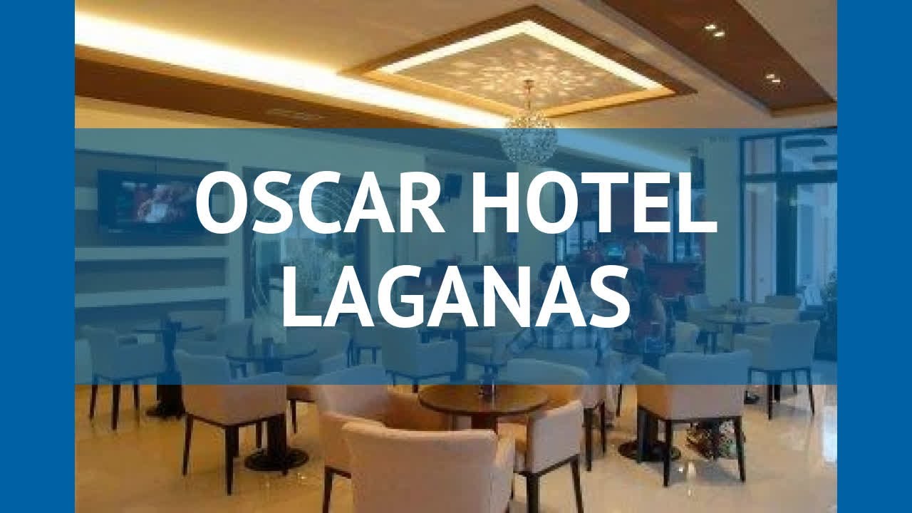 OSCAR HOTEL LAGANAS 4* Греция Закинф обзор &ndash; отель ОСКАР ХОТЕЛ ЛАГАНАС 4* Закинф видео обзор