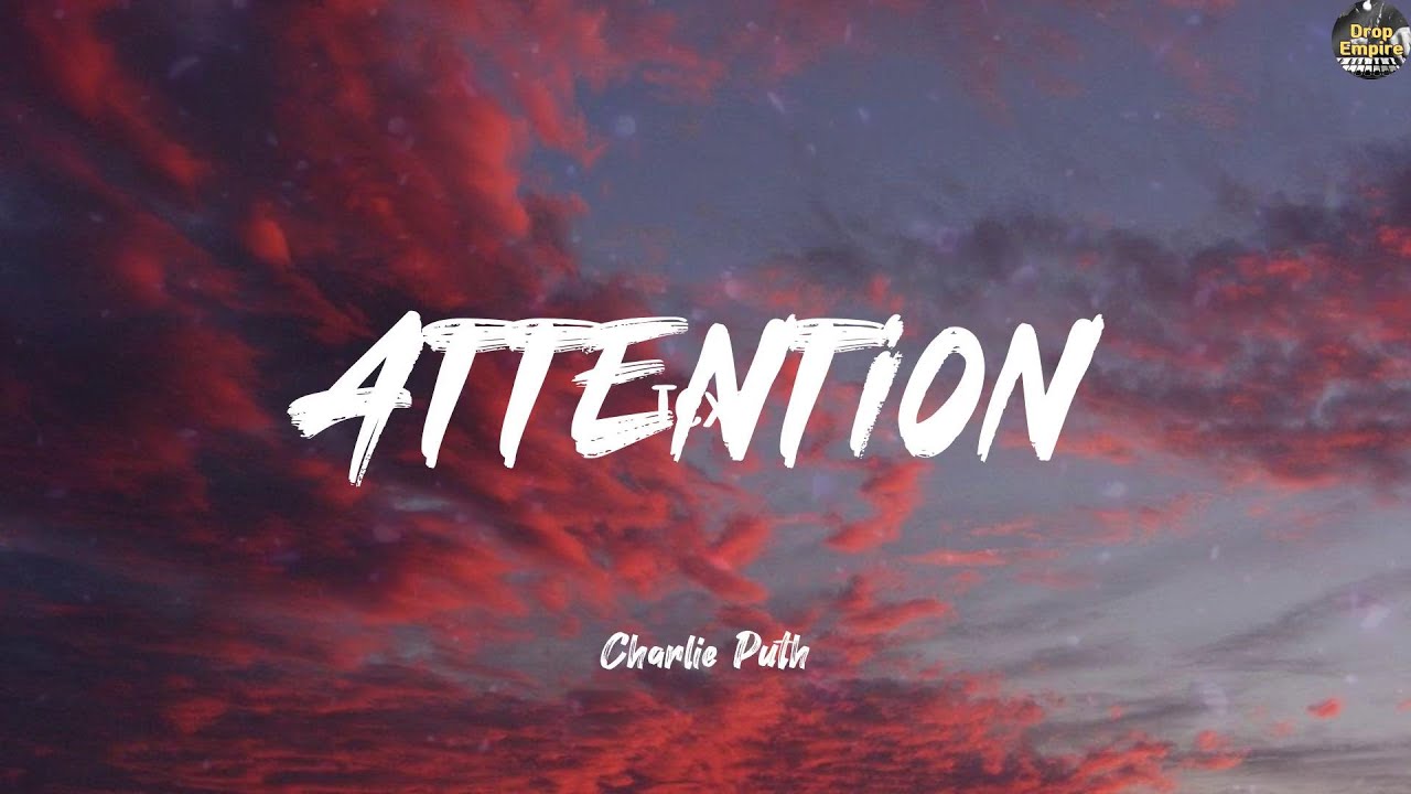 Attention - Charlie Puth (Lyrics) The Chainsmokers, Shawn Mendes, Taylor Swift