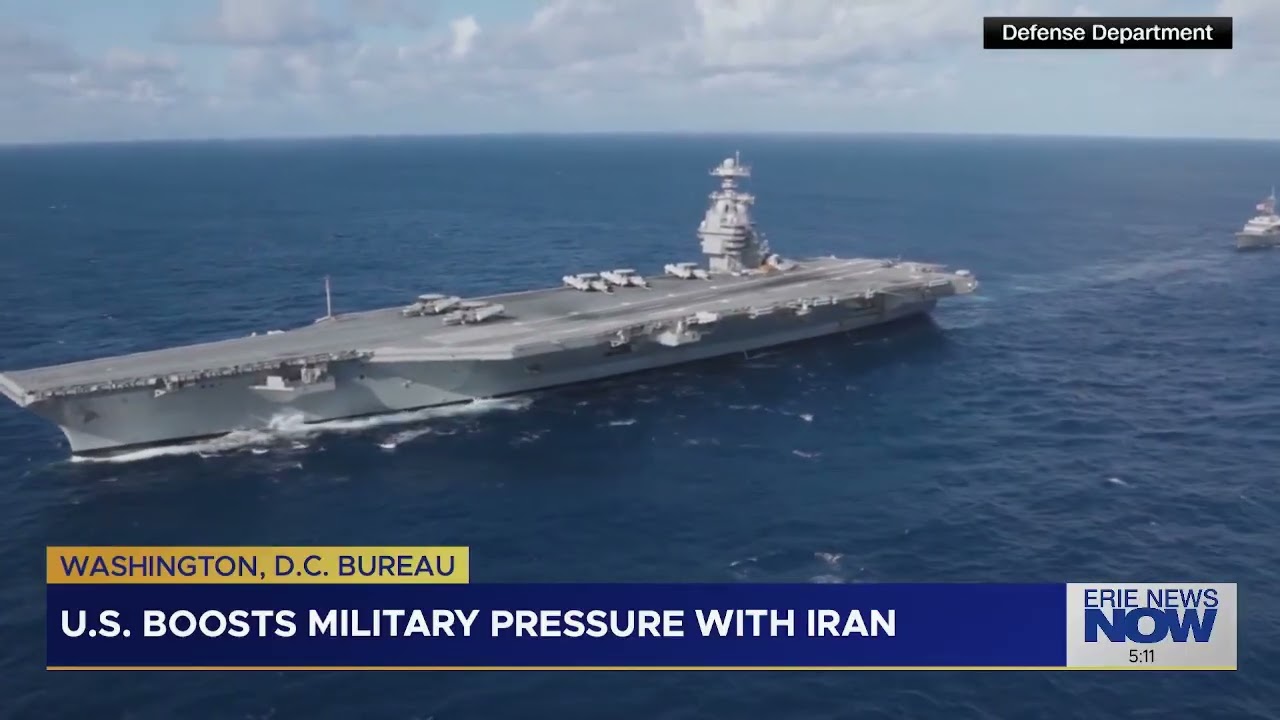 U S  Boosts Military Pressure with Iran