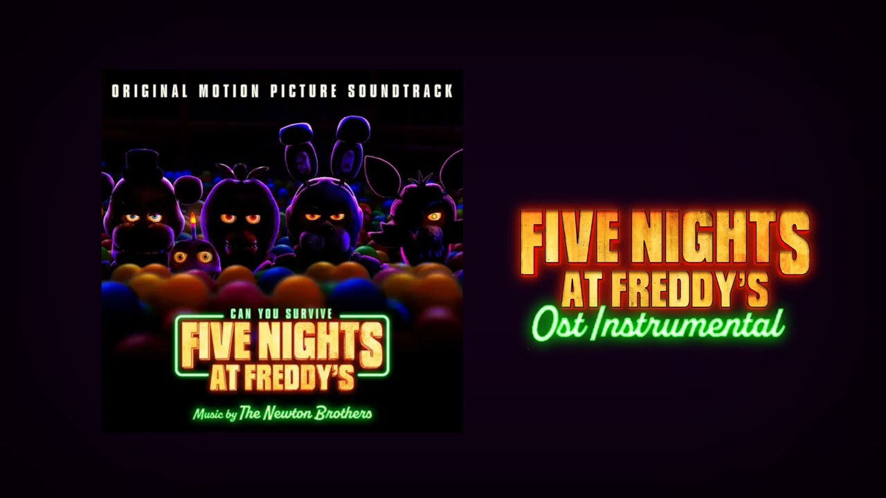 Five Nights At Freddy's - The Newton Brothers. (INSTRUMENTAL)
