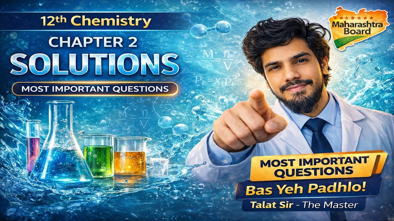 Chapter 2 Solutions Most Important Questions | Maharashtra Board HSC 2026 | 12th Chemistry | Talat