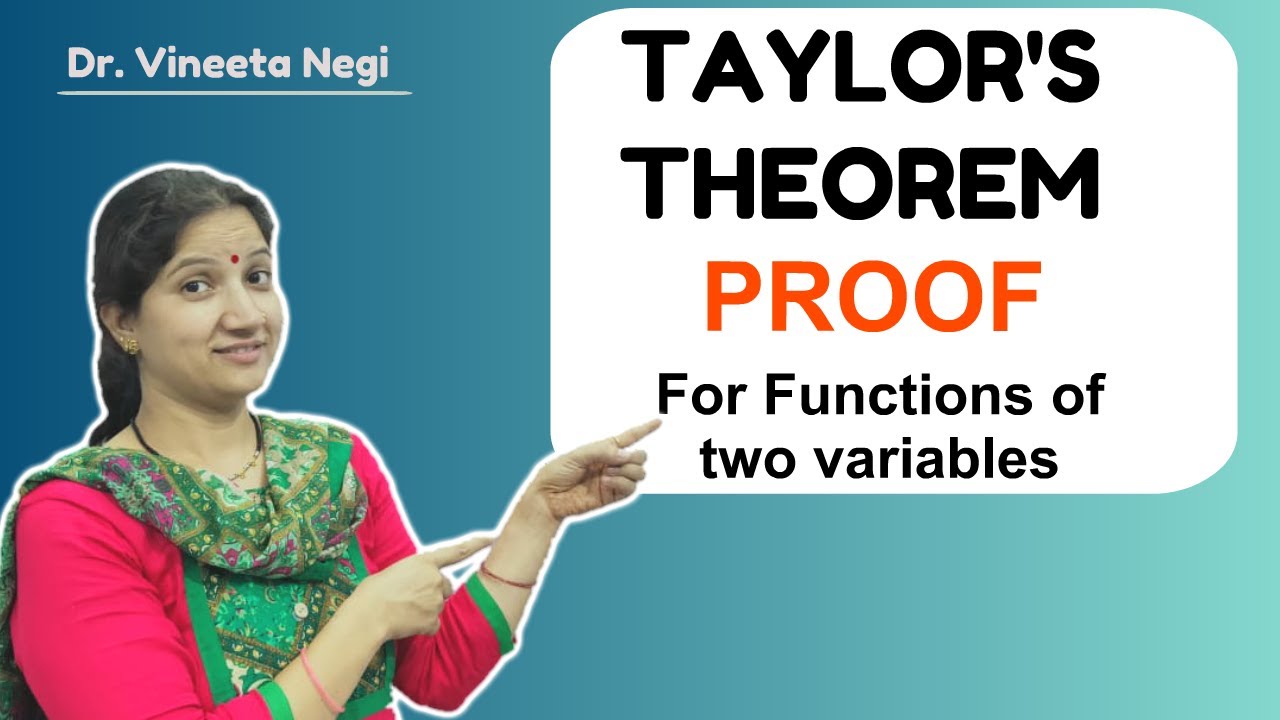 Taylor's Theorem For Functions Of Two Variables: PROOF In Hindi