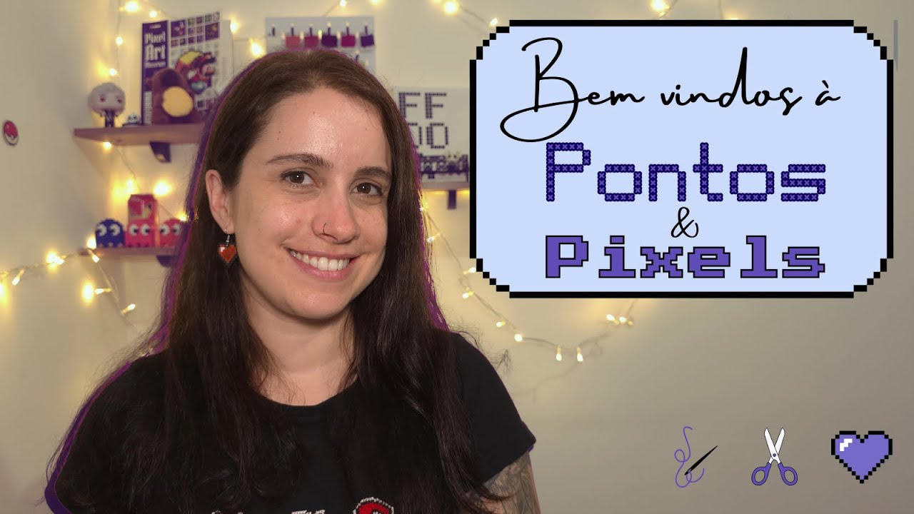 Primeiro vídeo do canal Pontos e Pixels + Apresentação