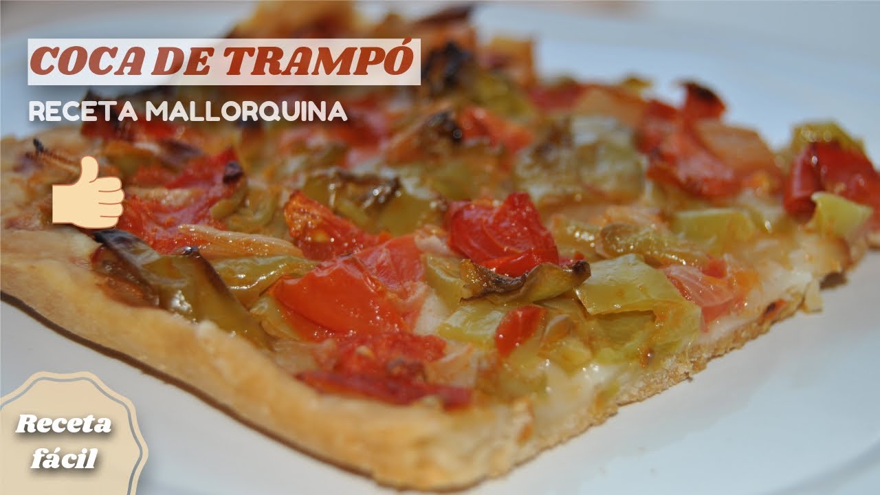 Coca de Trampó 😋 Receta típica Mallorquina MUY FÁCIL