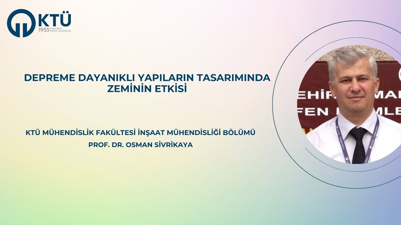 Depreme Dayanıklı Yapıların Tasarımında Zeminin Etkisi