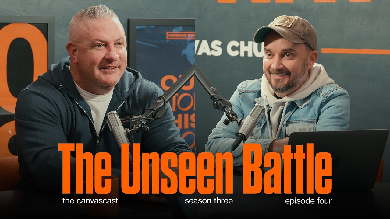 S3E4 The Unseen Battle | The Canvascast