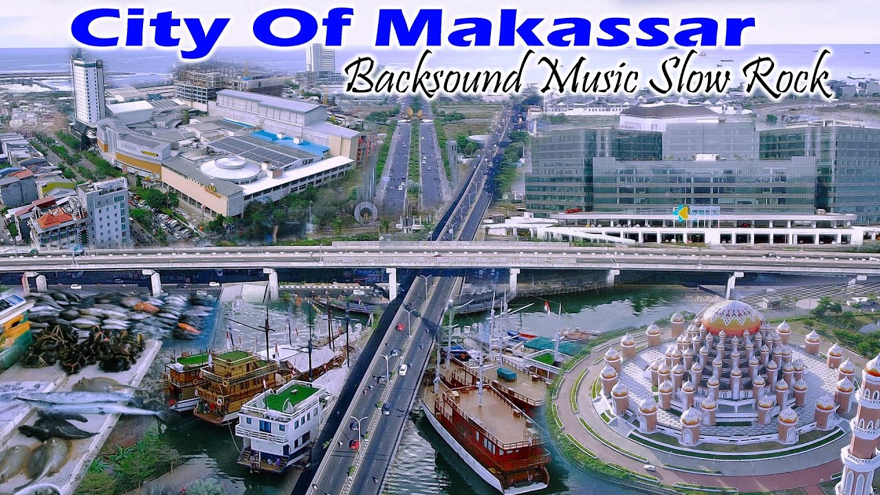 Kota Makassar Explore Makassar 2025: Kota Pantai yang Makin Keren! Wisata, Drone View & Lifestyle