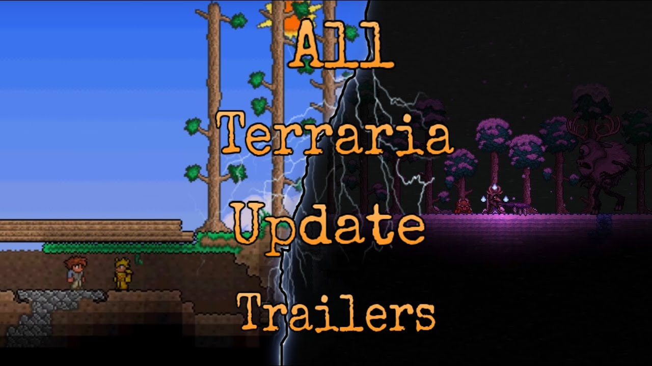 All Terraria Update Trailers (1.0 - 1.4.3)
