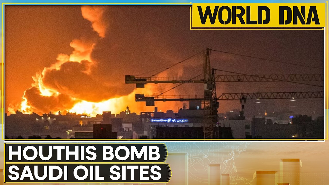 Houthis Bomb Jizan, Yanbu Oil Facilities With Missiles & Drones | World DNA