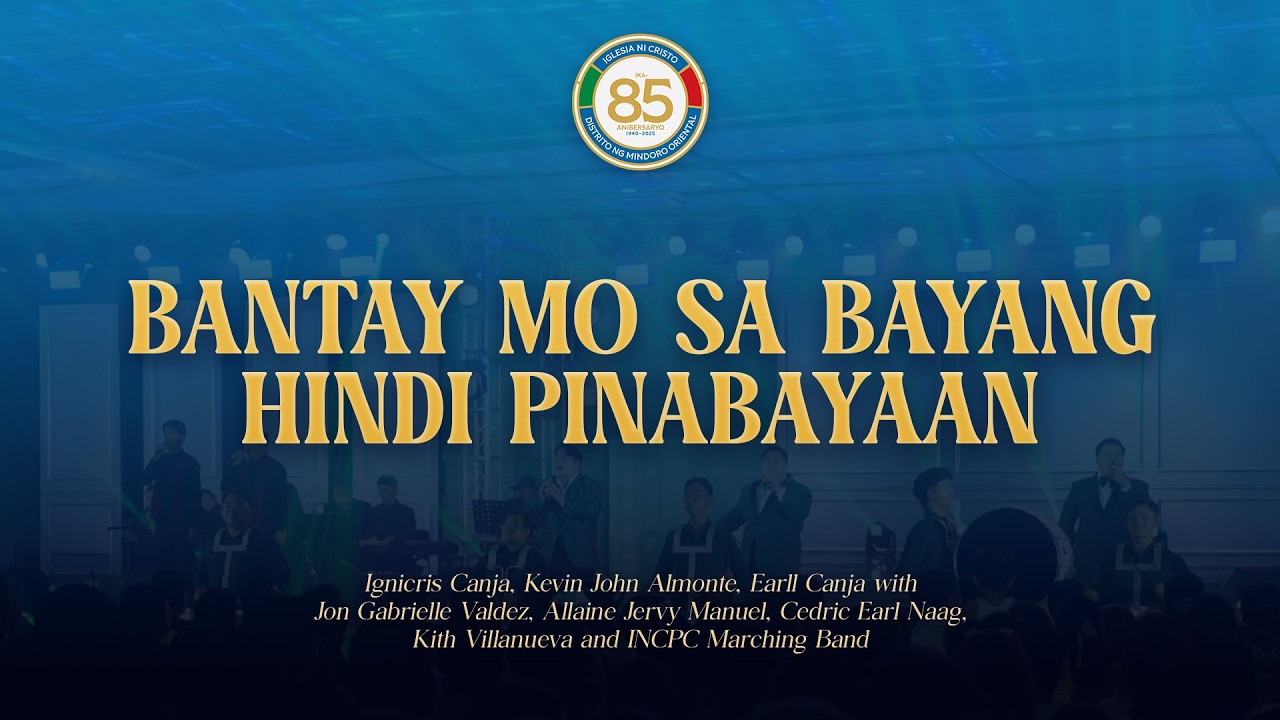 Bantay Mo Sa Bayang Hindi Pinabayaan | MINDORO ORIENTAL: 85th Anniversary Concert