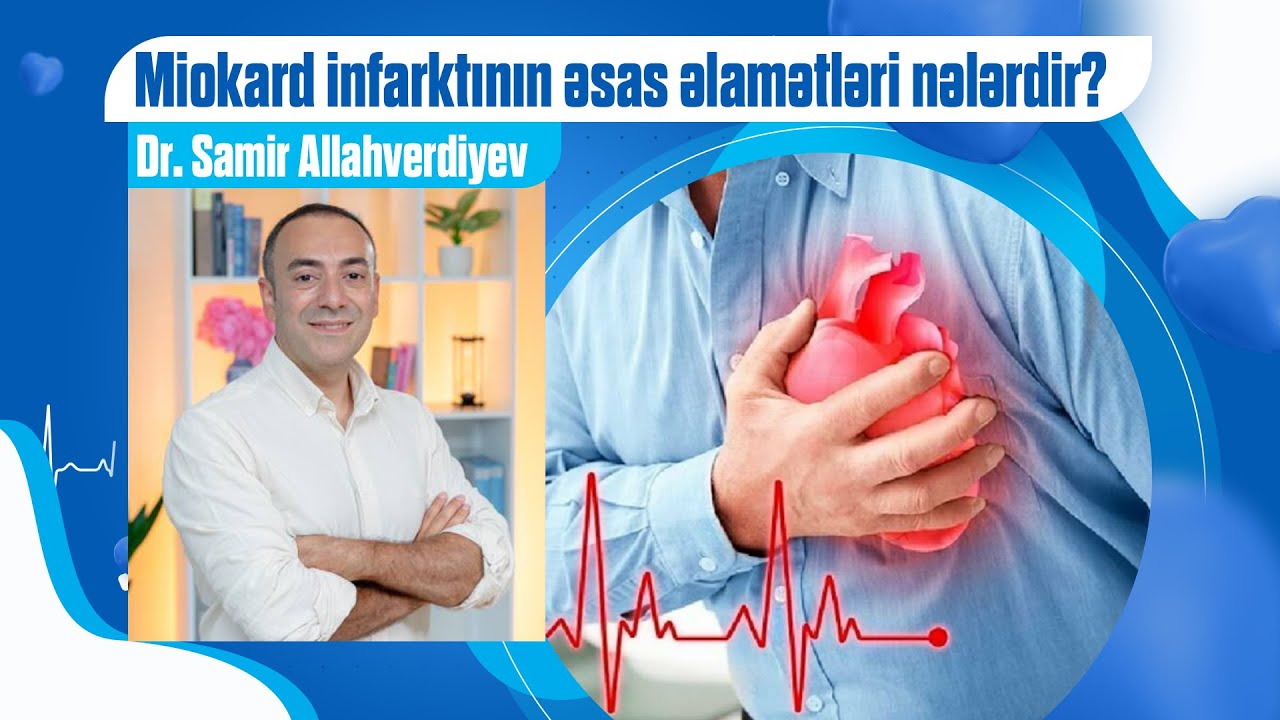 Miokard infarktının əsas əlamətləri nələrdir?