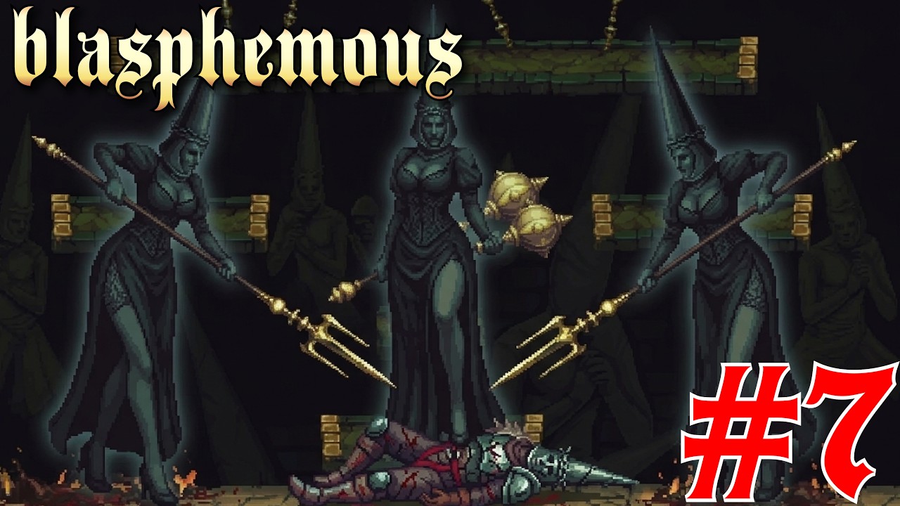 BLASPHEMOUS #7: TÔI BỊ 3 CHỊ EM DAMDANG NÀY VẮT CỰC KHÔ!!!