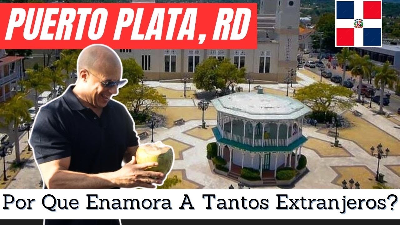 Puerto Plata, Donde El Que Llega Se Quiere Quedar!