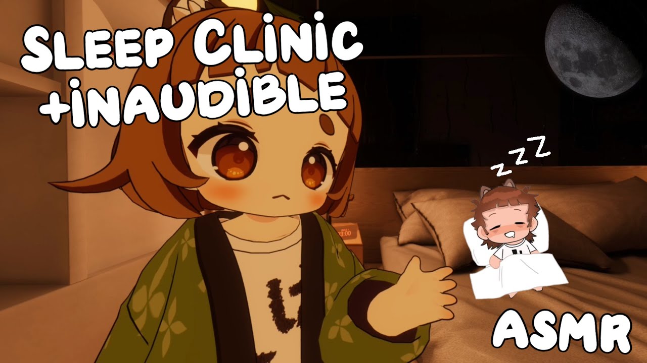 Sleep Clinic with Music! Inaudible Whispering, and More! ASMR