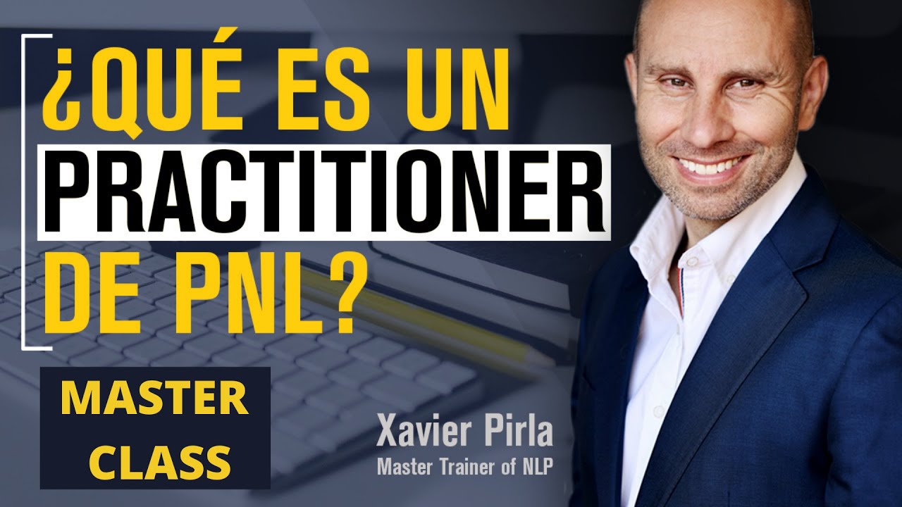 Qué es la PNL? | QUE es un Practitioner de PNL? | Curso Practitioner PNL