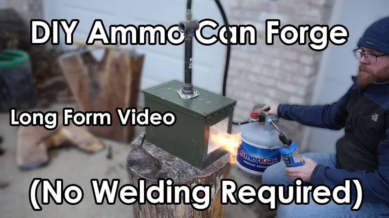 DIY Ammo Can Forge: Long Form Video