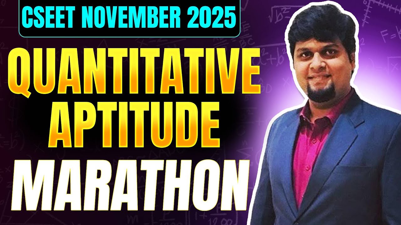FREE CSEET Quantitative Aptitude jackpot Marathon Nov 2025 | Most Expected MCQS | 100% Chances