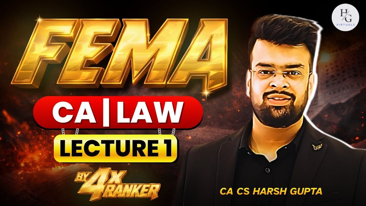 FEMA | Lecture - 1 | Master FEMA with 4x Ranker