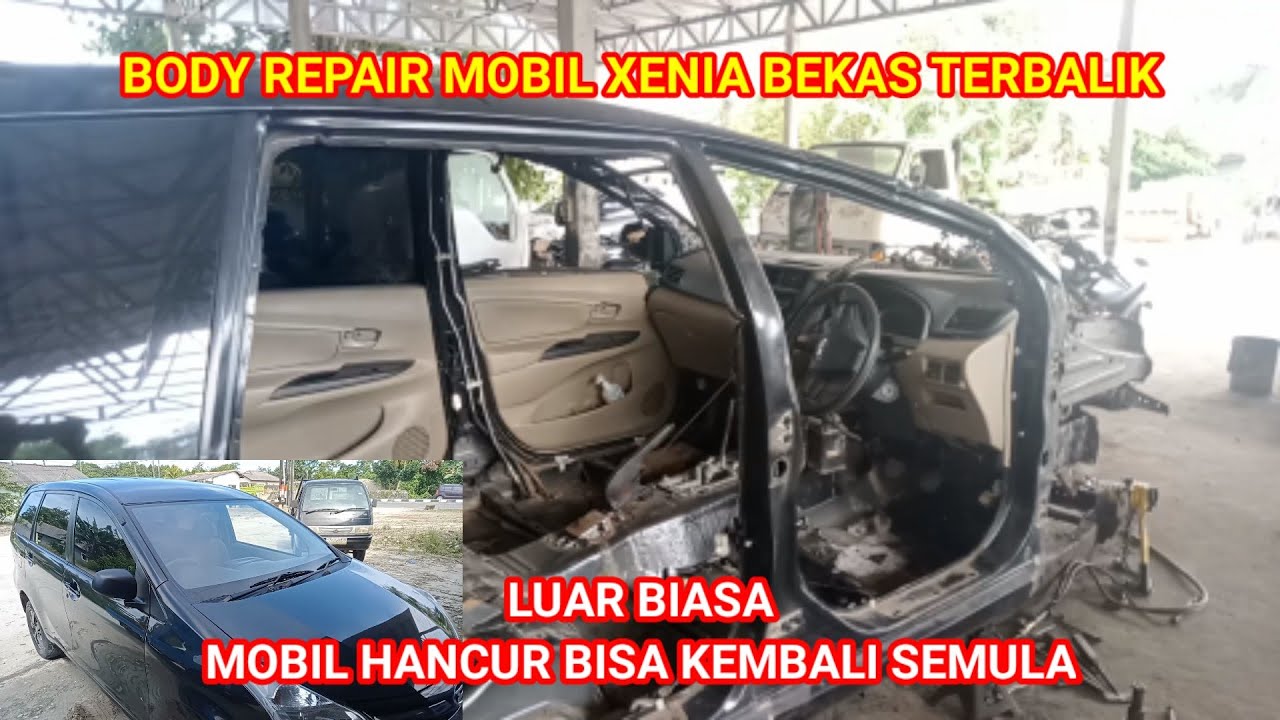 Body repair mobil xenia bekas terbalik parah