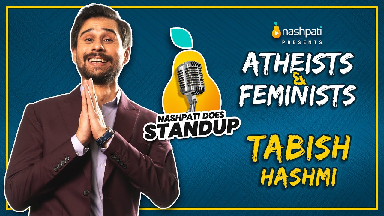 Atheists and Feminists | Stand-Up Comedy | Nashpati Prime