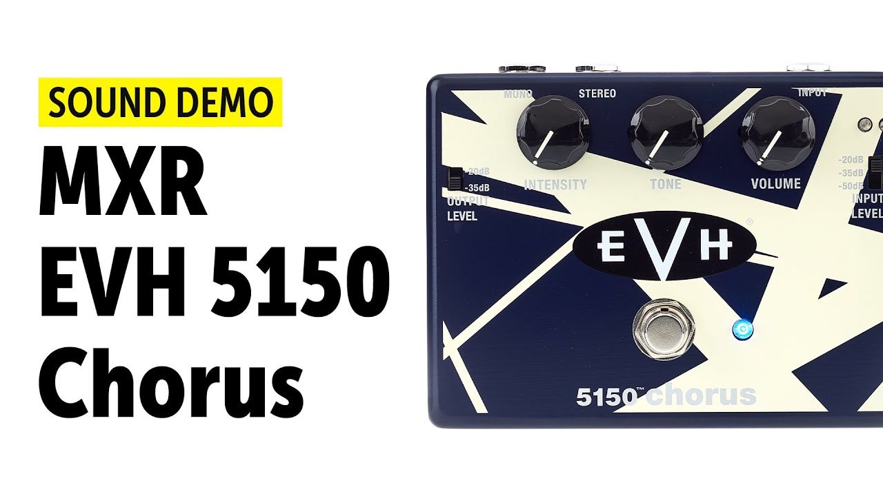 MXR EVH 5150 Chorus - Sound Demo (no talking)