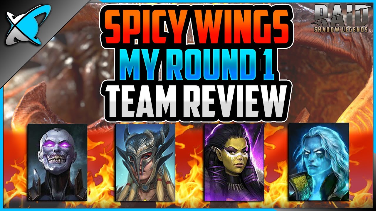 *ROUND 1* TEAM REVIEW | Spicy Wing Challenge ! | RAID: Shadow Legends