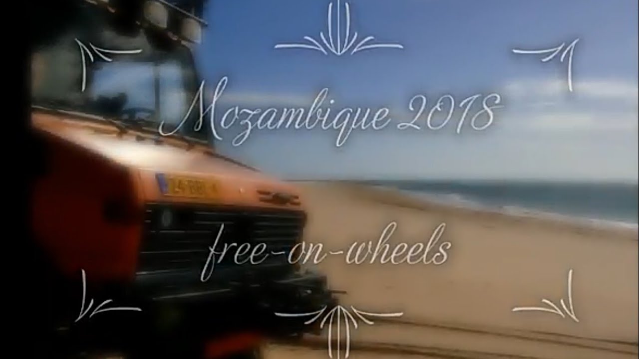 Africa Tour - Mozambique 2018 / UNIMOG