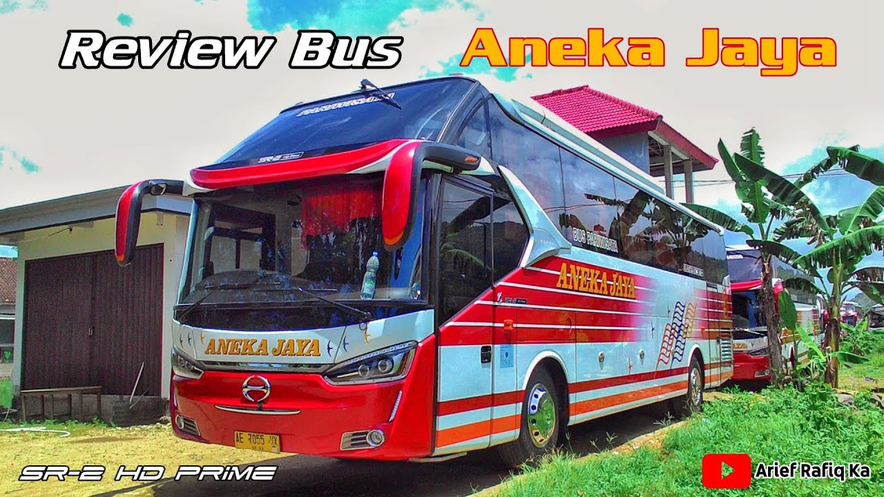 Review Bus - Aneka Jaya - All New Legacy SR 2 HD Prime - Karoseri Laksana - Hino RK8 R260