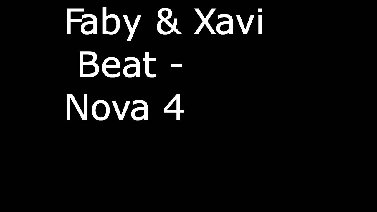 Faby & Xavi Beat   Nova 4