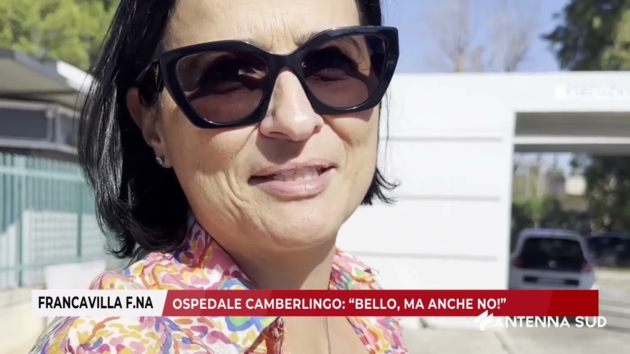 03 OTTOBRE 2024   FRANCAVILLA FONTANA   OSPEDALE CAMBERLINGO   BELLO, MA ANCHE NO!