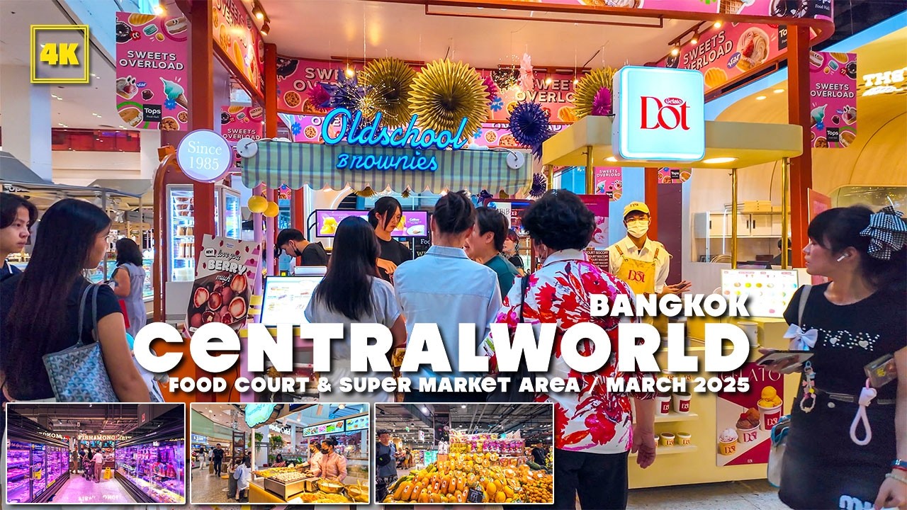 centralwOrld , Bangkok / Tops Food Hall(Food Court&Super Market)  / March 2025