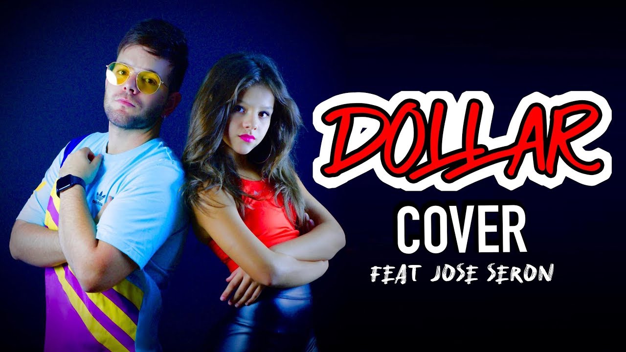 COVER Becky G, Myke Towers - DOLLAR feat Jose Serón