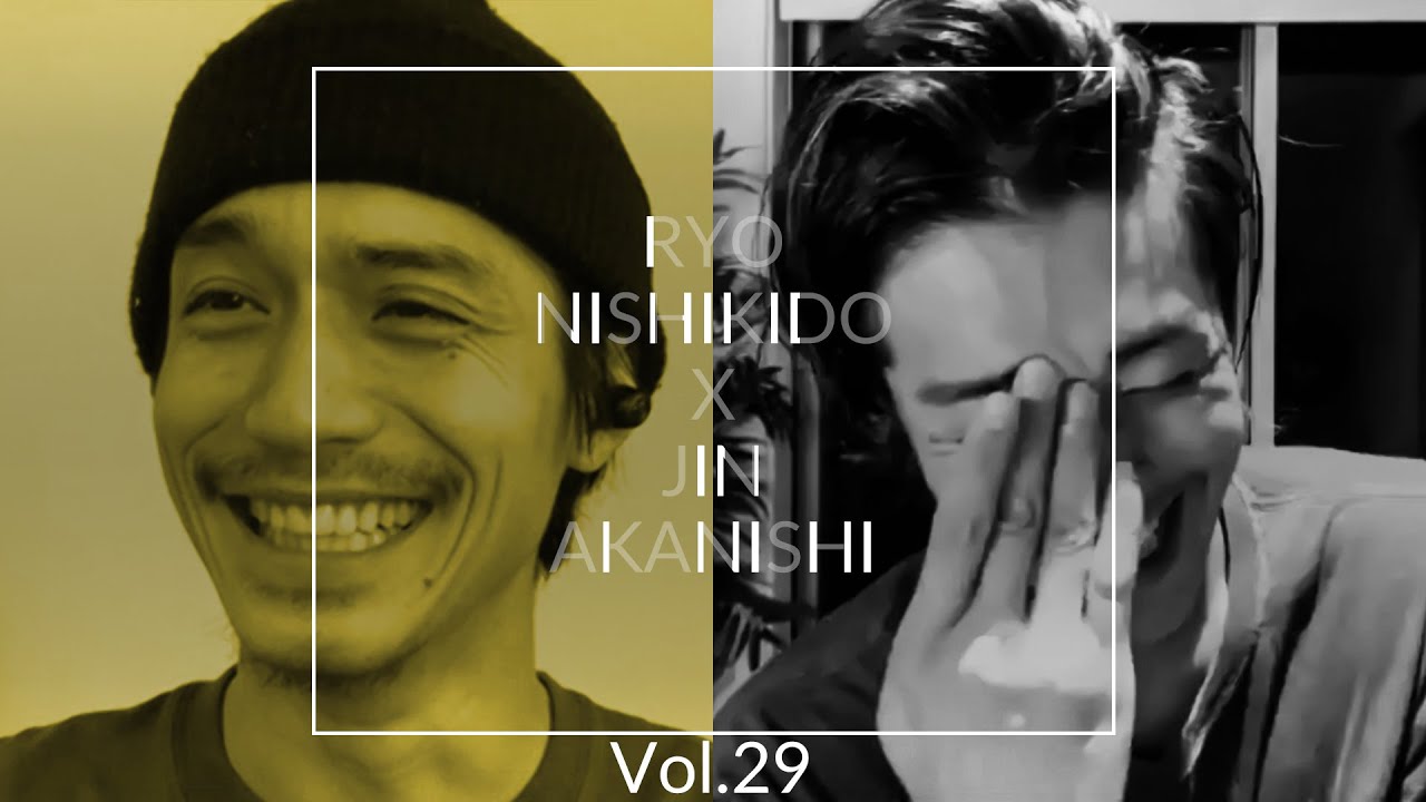 NO GOOD TV - Vol. 29 | RYO NISHIKIDO & JIN AKANISHI